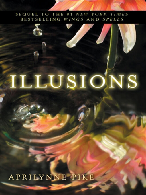 Title details for Illusions by Aprilynne Pike - Wait list